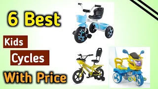 Top 6 Best Kids Cycles In India | Kids cycle for 2 Years | Kids Cycle price | Best cycle brands