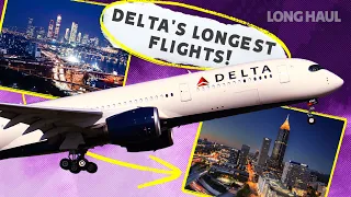 These Are Delta Air Lines' 5 Longest Flights Right Now