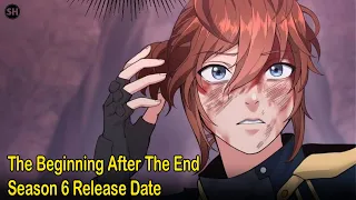 The Beginning After The End Season 6 release date