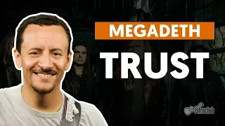 TRUST - Megadeth (aula de baixo)