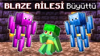 BLAZE AİLE Tarafından BÜYÜTÜLDÜM! 🔥- Minecraft