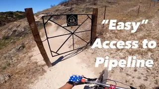 "Easy" Access To Pipeline In Toro Park! And Why You Should Mountain Bike In Toro Park More!