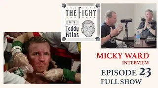 Micky Ward Interview with Teddy Atlas | THE FIGHT with Teddy Atlas