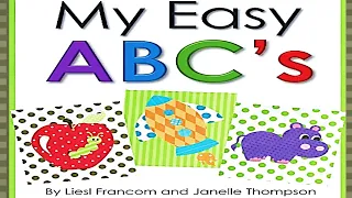 My Easy ABC's: Alphabet Book for Toddlers | Kids ABC Book | Kids Books Read Aloud | Children's Books
