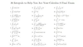 30 Integrals to Help You Ace Your Calculus 2 Final Exam (Part 1 of 2)