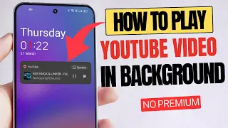 How to Play YouTube in Background Without Premium