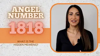 1818 ANGEL NUMBER - What Is The Hidden Meaning?