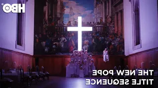 The New Pope: Good Time Girl (Title Sequence) | HBO... IN REVERSE!