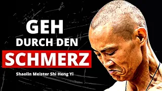 1 Stunde Shaolin Disziplin Mindset: Meister Shi Heng Yi Motivation (Knallhart Durchziehen!)