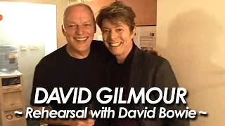 DAVID GILMOUR & DAVID BOWIE  : PINK FLOYD 『Comfortably Numb ~Rehearsal with DAVID BOWIE~ 』