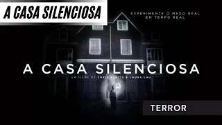 A casa Silenciosa - Filme completo (Dublado)