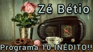 Zé Bettio - Programa 10.