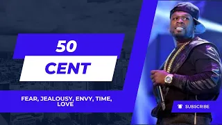 Unlocking 50 Cent's Untold Secrets: Fear, Envy, Time & Triumph Revealed! 🚀