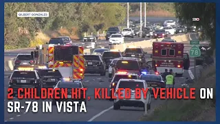 2 children hit, killed on SR-78 in Vista