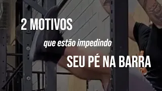 Saia do quase Pé na Barra - 2 motivos porque você não está conseguindo