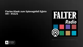 Florian Klenk zum Spionagefall Egisto Ott - #1121