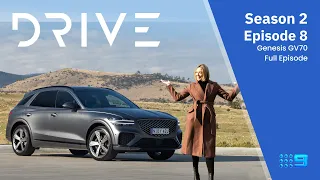 Drive TV S02E08 - Full Episode | Genesis GV70 | Drive.com.au