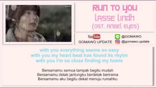 LIRIK LASSE LINDH - RUN TO YOU (OST. ANGEL EYES) [LIRIK KOREA, INDONESIA & MV]