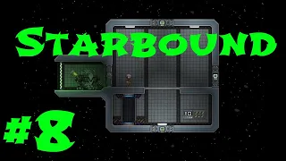 Starbound Гайд #8 Космическая база