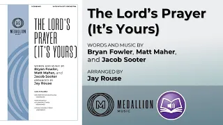 The Lord's Prayer (It's Yours) | arr. Jay Rouse