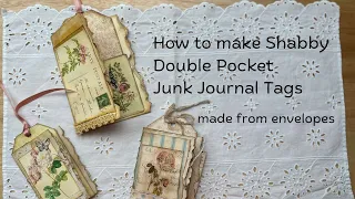 Shabby Double Pocket Tags made with Envelopes - Junk Journal ideas