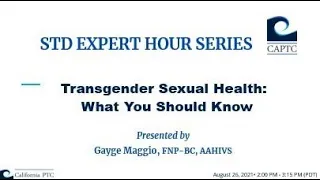 STD Expert Hour Webinar - Transgender Sexual Health: What You Should Know
