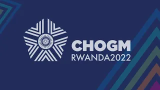 CHOGM2022 Opening Ceremony | Kigali, 24 June 2022