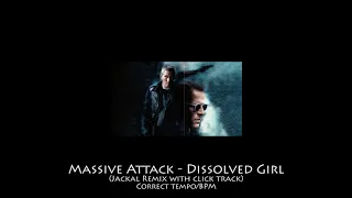 Massive Attack - Dissolved Girl - The Jackal Remix (Correct BPM)