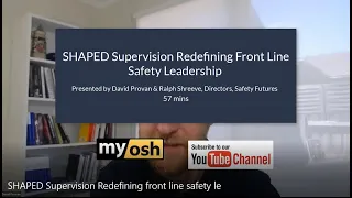 SHAPED Supervision: Redefining front line safety leadership