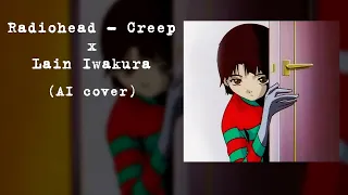 Lain sings - Radiohead Creep (AI Cover)