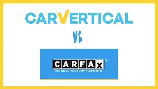 Carvertical vs Carfax - check car history