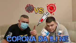 CORONA DA ILI NE?  *kako smo pregurali*