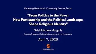 From Politics to the Pews: How Partisanship and the Political Landscape Shape Religious Identity