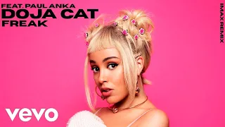 Doja Cat - Freak (Feat.Paul Anka) (iMAX Remix)