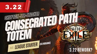 POE 3.22 Consecrated Path Totem Chieftain?? AFTER 3.22 Rework??