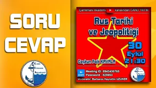 SORU / CEVAP - RUS TARİHİ VE JEOPOLİTİĞİ - COŞKUN FAİK KAVALA