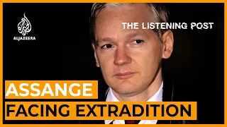 Assange: WikiLeaks founder one step closer to extradition | The Listening Post