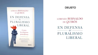 En defensa del pluralismo liberal - Lorenzo Bernaldo de Quirós