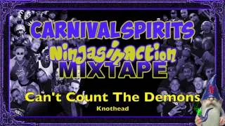 Knothead • Can't Count The Demons (Ninjas In Action Mixtape)