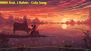 INNA feat. J Balvin - Cola Song