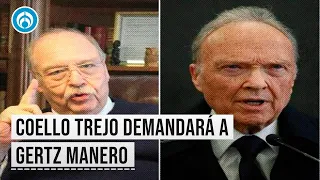“No permitiré que me diga ‘bandido’”: Javier Coello demandará a Gertz Manero