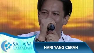 Bikin Semangat! Noah [HARI YG CERAH] - Salam Ramadan (3/6)