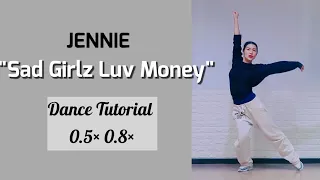 JENNIE"Sad Girlz Luv Money"Dance Tutorial( MIRRORED)0.5× 0 8×& 안무배우기 거울모드