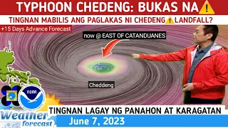 BAGYONG CHEDENG: MAGING TYPHOON BUKAS⚠️LANDFALL?⚠️TINGNAN DITO⚠️ WEATHER UPDATE TODAY JUNE 7, 2023