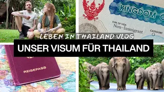 Unser Visum für Thailand- Leben in Thailand Vlog- Slow Traveller