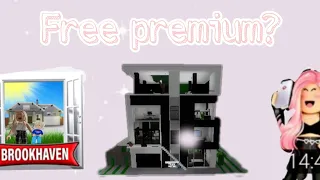 Free premium in brookhaven- glitch?!!