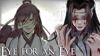 Xiao Xingchen, Xue Yang - Eye for an Eye [hbd ❤]