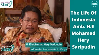 A Day In The Life Of Indonesian Ambassador to Kenya H.E Dr. Mohamad Hery Saripudin