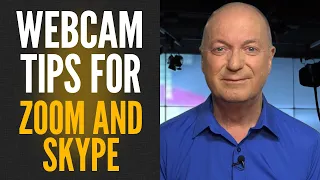 Webcam tips for Zoom and Skype
