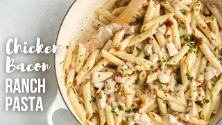 Chicken Bacon Ranch Pasta | ready in 40 minutes! | The Recipe Rebel